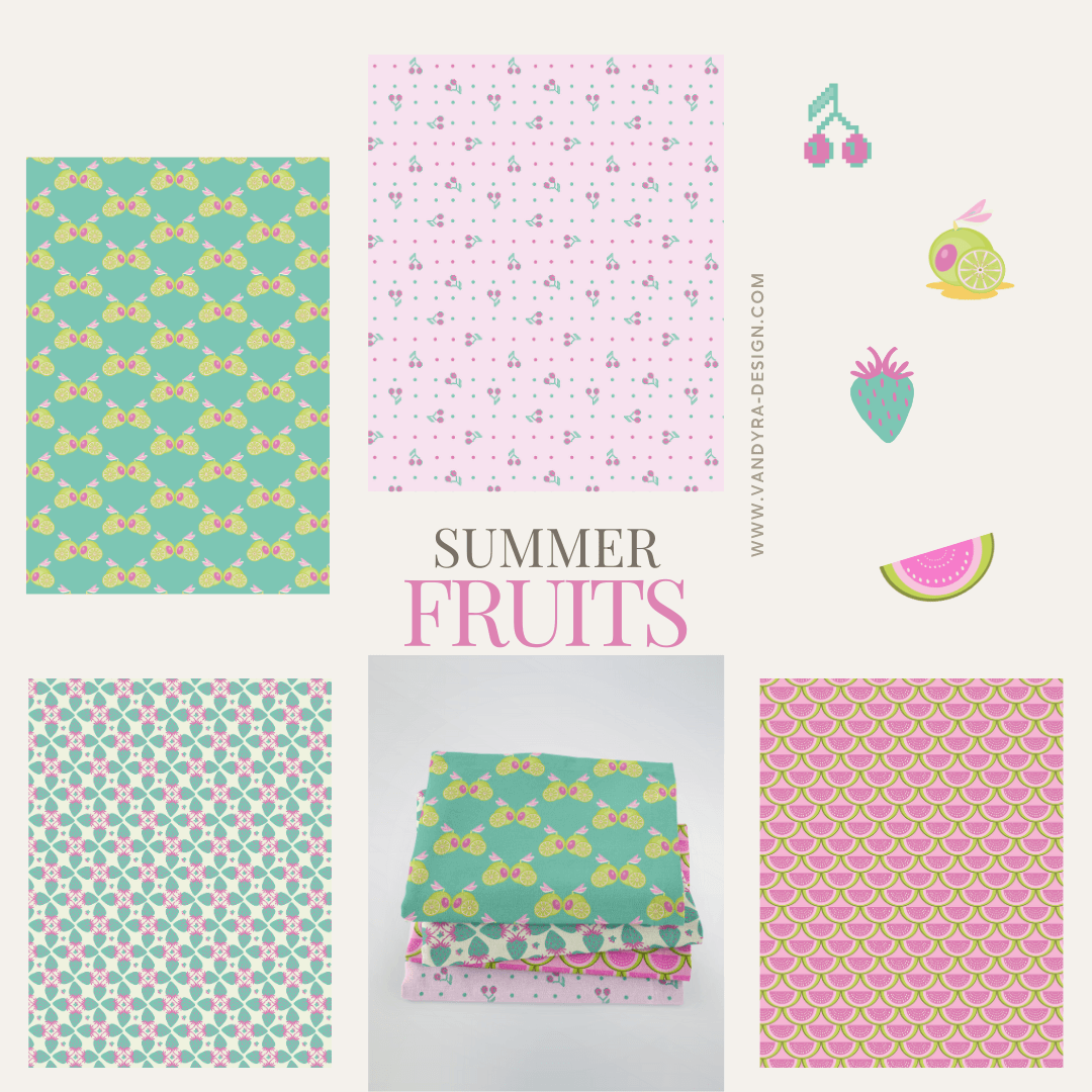 Die Design-Kollektion besteht aus Sommerfrüchten (Orangen, Kirschen, Melonen und Erdbeeren) welche in lila, mint und rosa Tönen gestaltet sind. 4 einzelne Bilder des jeweiligen Designs und ein Bild zeigt 3 Stoffstapel zeitlich versetzt mit den jeweiligen Designs der Designerin von dem Label Vandyra - Design.